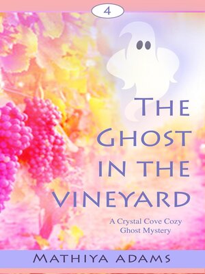 cover image of The Ghost in the Vineyard